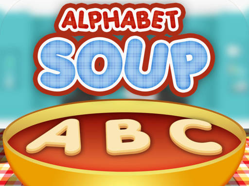 Play Alphabet Soup For Kids