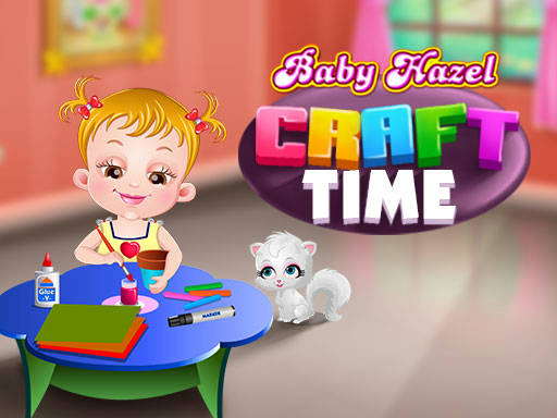 Play Baby Hazel Craft Time