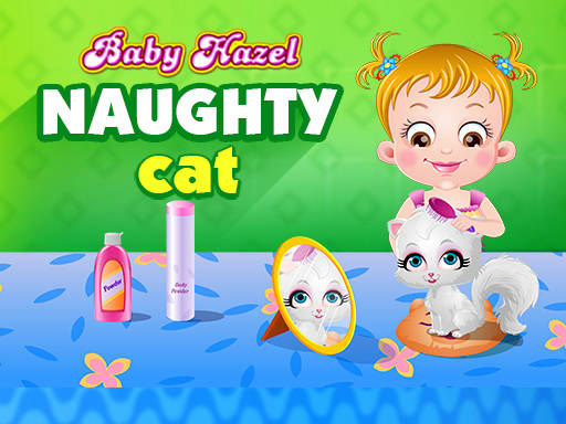 Play Baby Hazel Naughty Cat