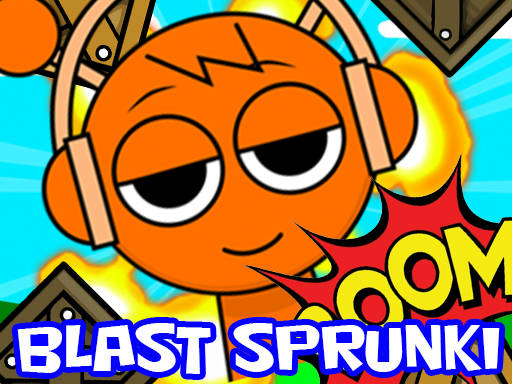 Play Blast Sprunki