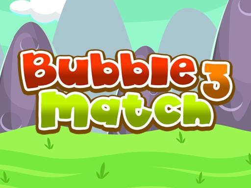 Play Bubble Match 3