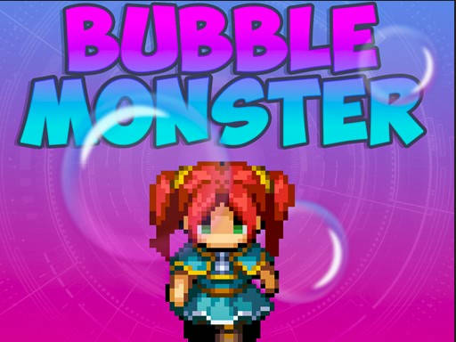 Play Bubble Monster