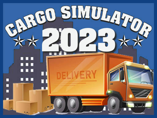 Play Cargo Simulator 2023