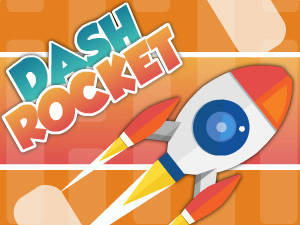 Play Dash Rocket