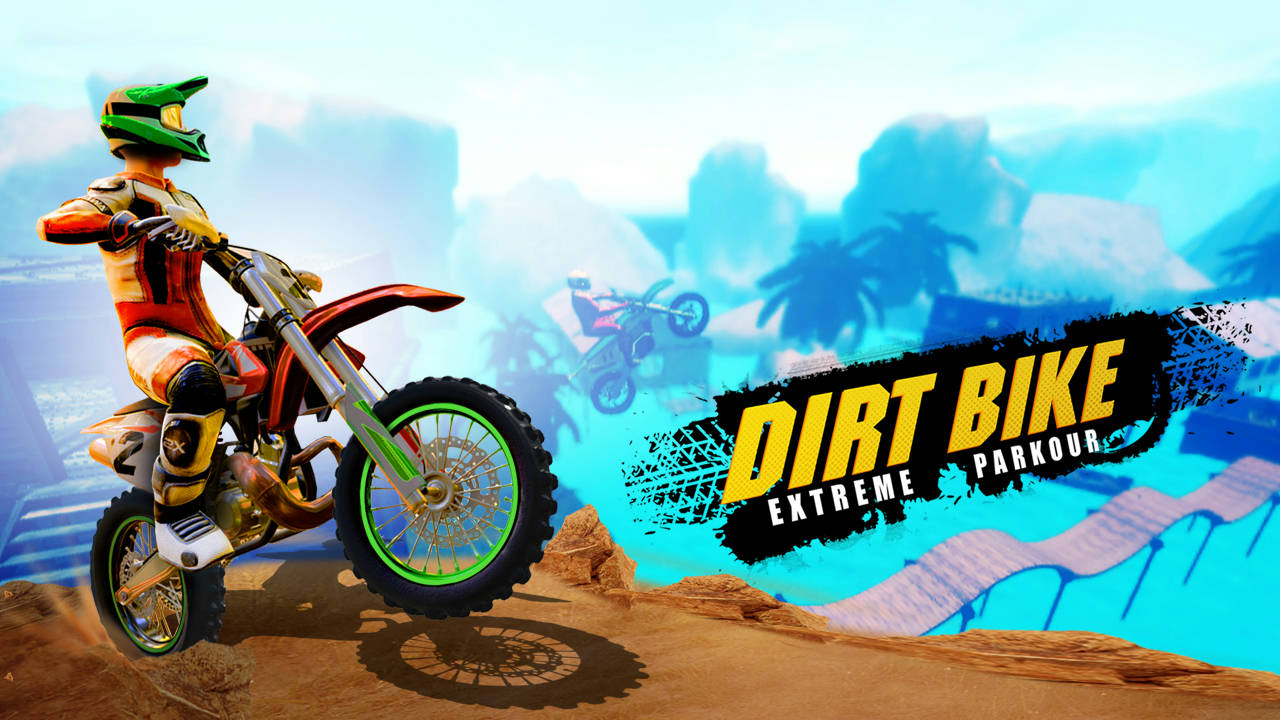 Play Dirt Bike Extreme Parkour