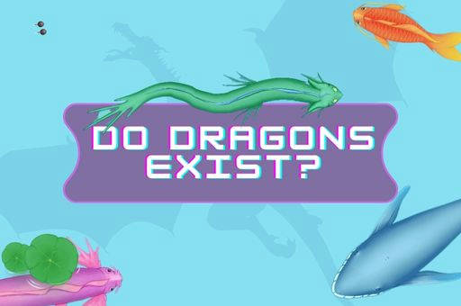 Play Do Dragons Exist