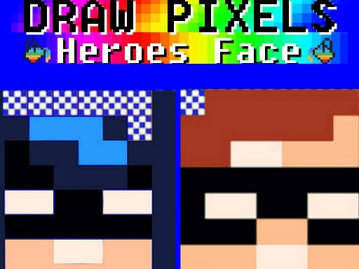 Play Draw Pixels Heroes Face