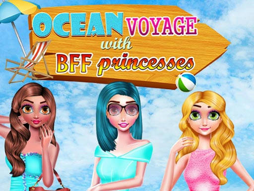 Play DRESSUP OCEAN VOYAGE WITH BFF PRINCESS