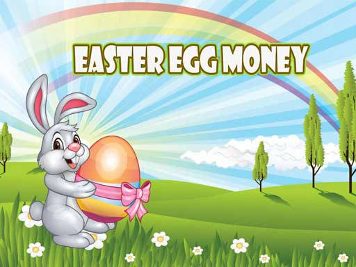 Play easter money