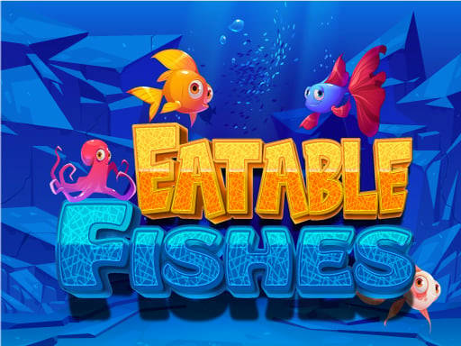 Play Eatable Fishes