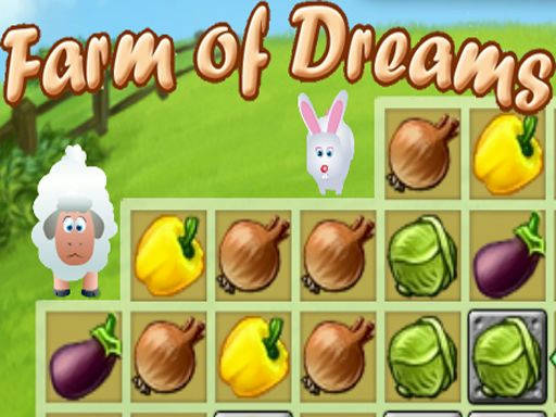 Play Farm of Dreams