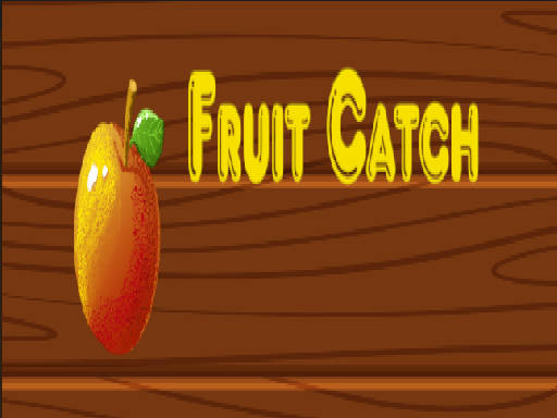 Play Fruit catch