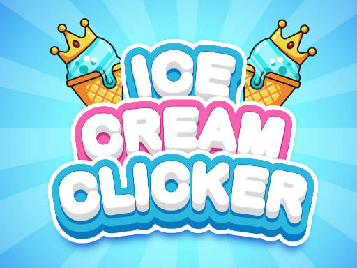 Play Ice Cream Clicker