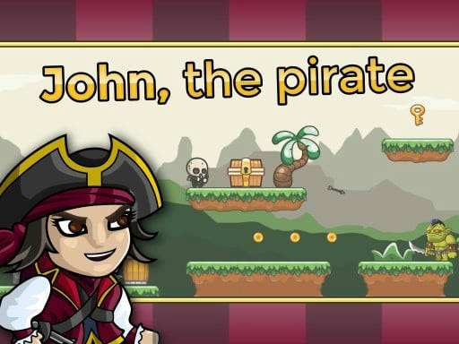 Play John the pirate