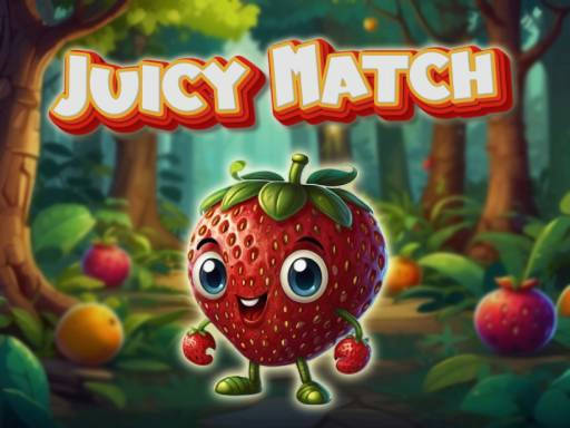 Play Juicy Match