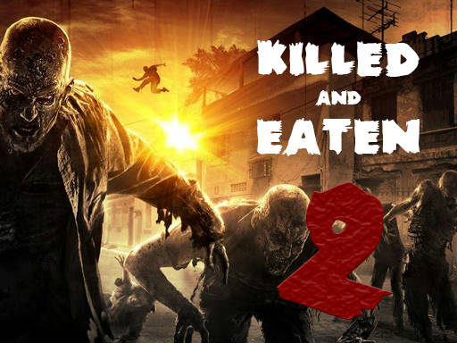 Play Killed and Eaten 2