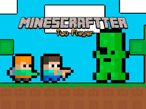 Play Minescraftter Two Player