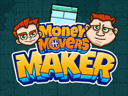 Play Money Movers Maker