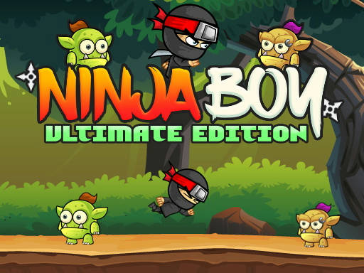 Play Ninja Boy Ultimate Edition