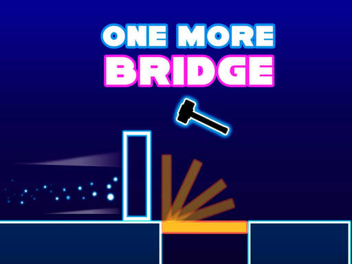 Play One More Bridge