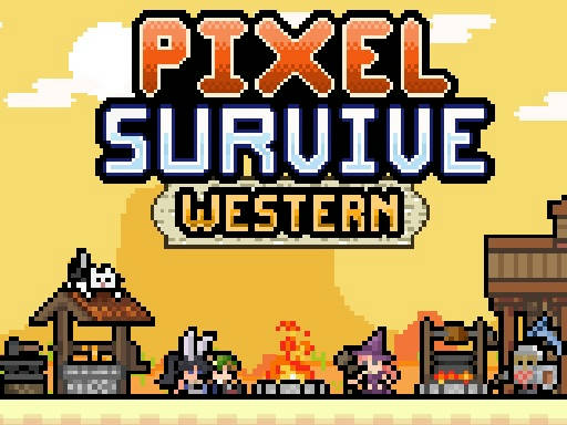 Play Pixel Survive Western