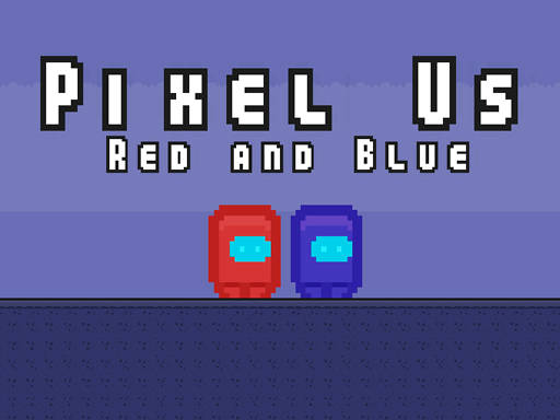 Play Pixel Us Red and Blue