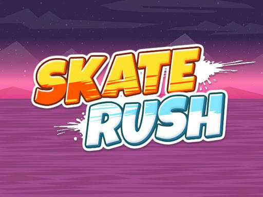 Play Skate Rush