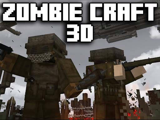 Play ZOMBIE CRAFT 3D