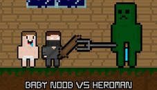 Baby Noob vs Heroman 2 Player