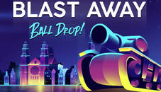 Blast Away Ball Drop