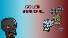 Golem Survival