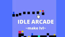 IDLE ARCADE - MAKE LVL