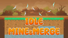 Idle Mine&Merge