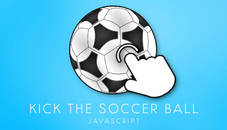 Kick the soccer ball