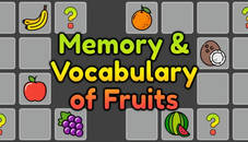 Memory and Vocabulary of Fruits