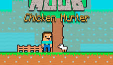 Noob Chicken Hunter