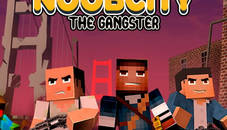 Noob City The Gangster