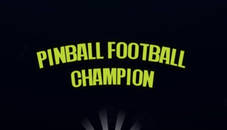 Pinball Football Champion