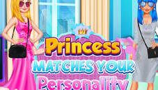 PRINCESS MATCHES YOUR PERSONALITY