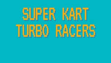 Super Kart Turbo Racers