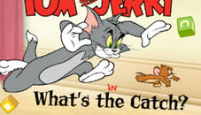 Tom & Jerry in Whats the Catch